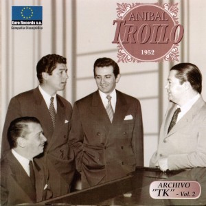 cover Archivo TK EU-13002 An&iacute;bal Troilo