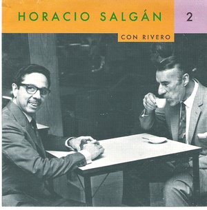 cover Horacio Salg&aacute;n con Rivero (1962-1970)